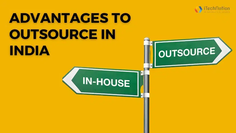Unlocking the Benefits: Why Outsourcing in India is a Smart Choice for Your Business