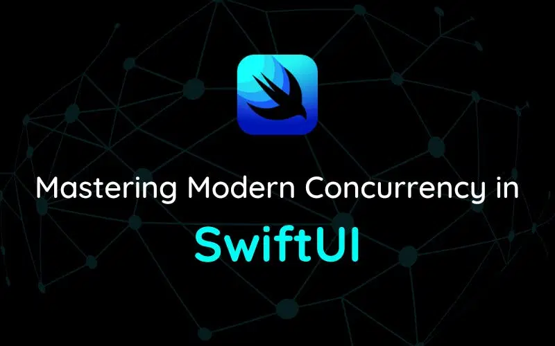 Mastering Modern Concurrency in SwiftUI: A Beginner's Guide