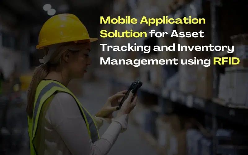 Automate and Optimize your inventory with RFID technology
